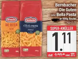 Edeka Bernbacher Die Guten oder Bella Pasta Angebot