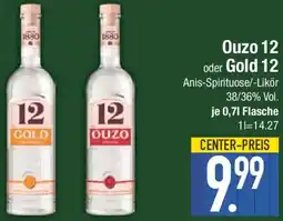 Edeka Ouzo 12 oder Gold 12 Angebot