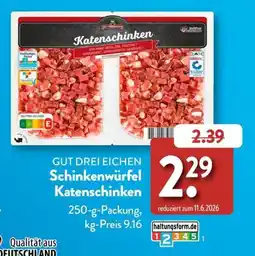 Aldi Süd GUT DREI EICHEN Schinkenwürfel Katenschinken Angebot