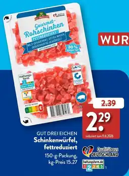 Aldi Süd GUT DREI EICHEN Schinkenwürfel, fettreduziert Angebot
