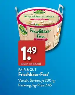 Aldi Süd FAIR & GUT Frischkäse-Fass Angebot