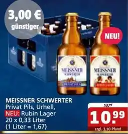 Getränke Quelle MEISSNER SCHWERTER Privat Pils, Urhell, NEU: Rubin Lager Angebot