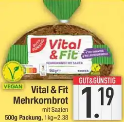 Edeka GUT & GÜNSTIG Vital & Fit Mehrkornbrot Angebot