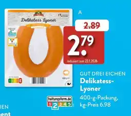 Aldi Süd GUT DREI EICHEN Delikatess-Lyoner Angebot