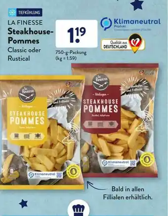 Aldi Süd La Finesse Steakhouse-pommes Classic Oder Rustical Angebot