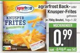 Edeka agrarfrest agrarfrost Back- oder Knusper-Frites Angebot