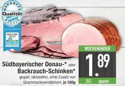 Edeka Südbayerischer Donau oder Backrauch-Schinken Angebot