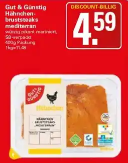 WEZ Gut & Günstig Hähnchenbruststeaks mediterran Angebot