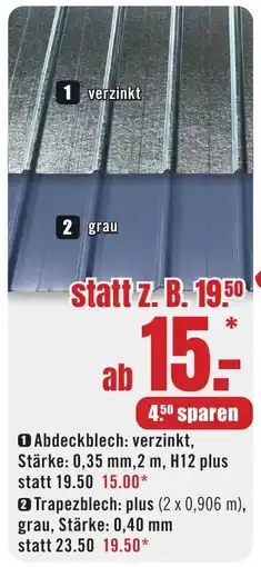 B1 Discount Baumarkt Abdeckblech: verzinkt, Trapezblech: plus Angebot