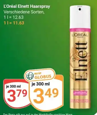 Globus L'Oréal Elnett Haarspray Angebot