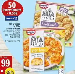 WEZ Dr. Oetker La Mia Grande Pizza Angebot