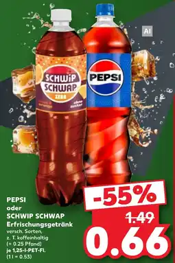 Kaufland PEPSI oder SCHWIP SCHWAP Erfrischungsgetränk Angebot