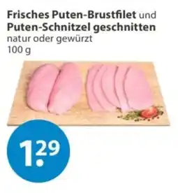 V Markt Frisches Puten-Brustfilet und Puten-Schnitzel Angebot