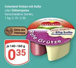 Globus Osterland Grütze mit Soße oder Götterspeise Angebot