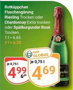 Globus ROTKÄPPCHEN Flaschengärung Angebot