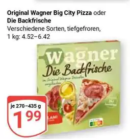 Globus Original Wagner Big City Pizza oder Die Backfrische Angebot