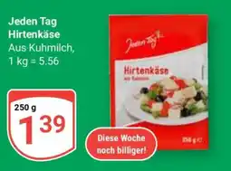 Globus Jeden Tag Hirtenkäse Angebot