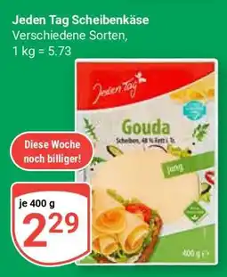 Globus Jeden Tag Scheibenkäse Angebot