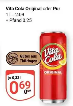 Globus Vita Cola Original oder Pur Angebot