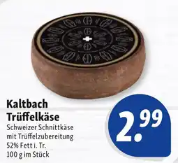 Nah & Frisch Kaltbach Trüffelkäse Angebot