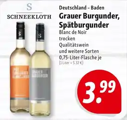 Nah & Frisch Schneekloth Grauer Burgunder, Spätburgunder Angebot