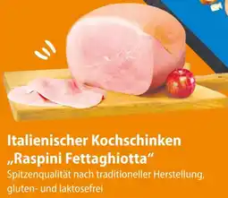 V Markt Italienischer Kochschinken ,,Raspini Fettaghiotta" Angebot