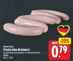 E-Center Bauergut frische feine bratwurst Angebot