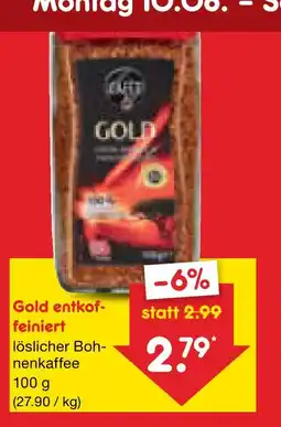 Netto Marken-Discount Gold entkof-feiniert Angebot