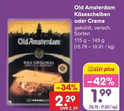 Netto Marken-Discount Old amsterdam käsescheiben oder creme Angebot