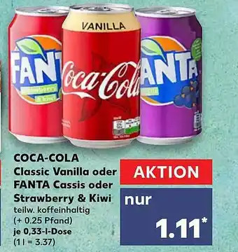 Kaufland Coca Cola Classic Vanilla Oder Fanta Classic Oder Strawberry & Kiwi Angebot