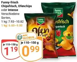 Globus Funny-frisch Chipsfrisch, Ofenchips oder Intense Angebot