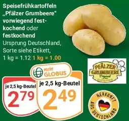 Globus Speisefrühkartoffeln ,,Pfälzer Grumbeere" vorwiegend festkochend oder festkochend Angebot