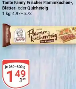 Globus Tante Fanny Frischer Flammkuchen-, Blätter- oder Quicheteig Angebot