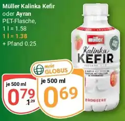 Globus Müller Kalinka Kefir oder Ayran Angebot