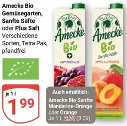 Globus Amecke Bio Gemüsegarten, Sanfte Säfte oder Plus Saft Angebot