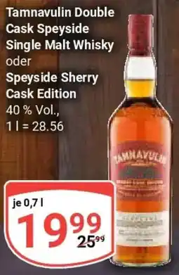 Globus Tamnavulin Double Cask Speyside Single Malt Whisky oder Speyside Sherry Cask Edition Angebot
