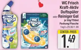 E-Center WC Frisch Kraft-Aktiv Duftspüler oder Reiniger Gel Angebot