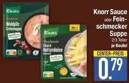 E-Center Knorr Sauce oder Feinschmecker Suppe Angebot