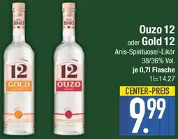 E-Center Ouzo 12 oder Gold 12 Angebot