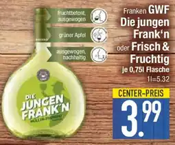 E-Center Franken GWF Die jungen Frank'n oder Frisch & Fruchtig Angebot