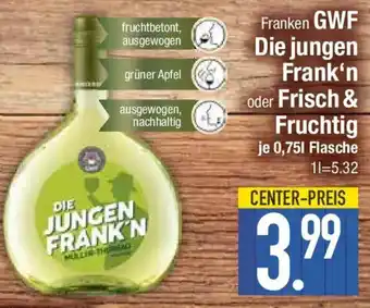 E-Center Franken GWF Die jungen Frank'n oder Frisch & Fruchtig Angebot
