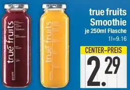 E-Center true fruits Smoothie Angebot