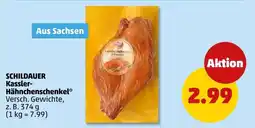 PENNY SCHILDAUER Kassler-Hähnchenschenkel* Angebot