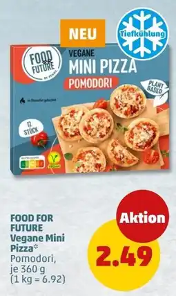 PENNY FOOD FOR FUTURE Vegane Mini Pizza Pomodori Angebot