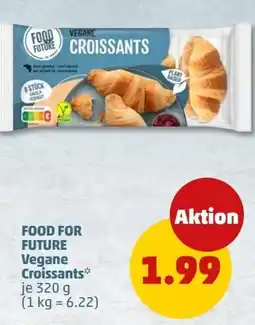 PENNY FOOD FOR FUTURE Vegane Croissants Angebot