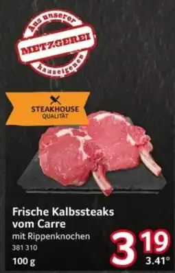 Selgros Frische Kalbssteaks vom Carre Angebot