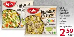 Selgros iglo Tagliatelle Pilz-Pfanne Angebot