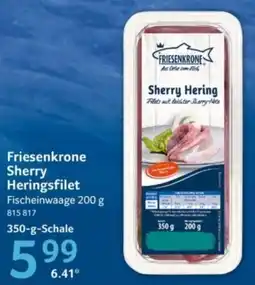 Selgros Friesenkrone Sherry Heringsfilet Angebot