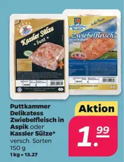 Netto Puttkammer Delikatess Zwiebelfleisch in Aspik oder Kassler Sülze Angebot