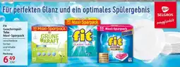 Selgros Fit Geschirrspültabs Maxi-Sparpack Angebot